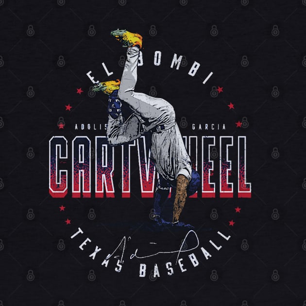 Adolis Garcia Texas Cartwheel by Jesse Gorrell